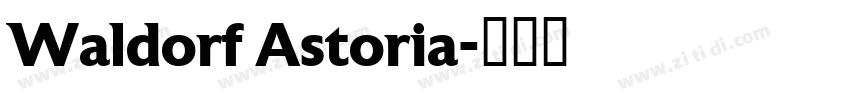 Waldorf Astoria字体转换